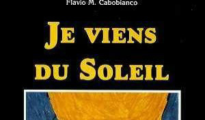 JE VIENS DU SOLEIL