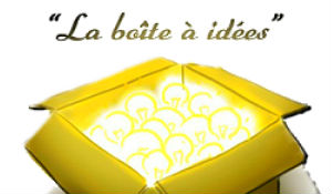 LA BOÎTE À IDÉES