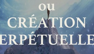 DIEU HASARD OU CRÉATION PERPÉTUELLE