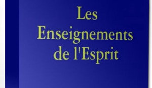 LES ENSEIGNEMENTS DE L&rsquo;ESPRIT