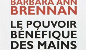 LE POUVOIR BÉNÉFIQUE DES MAINS