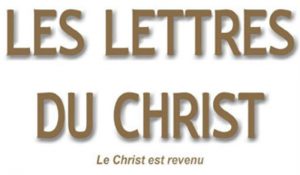 LES LETTRES DU CHRIST